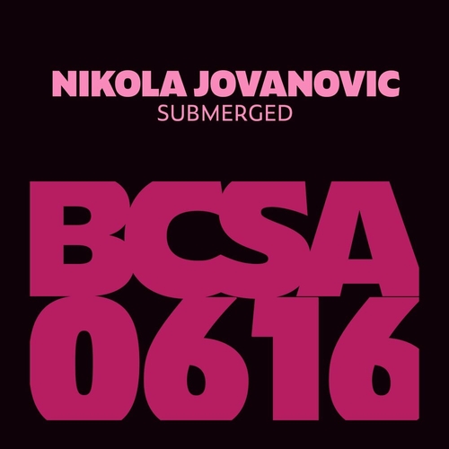 Nikola Jovanovic - Submerged [BCSA0616]